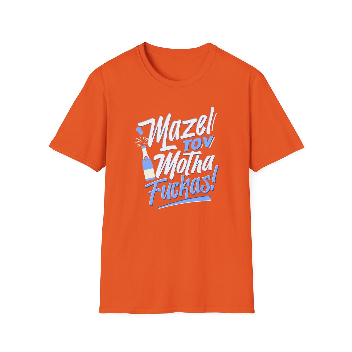 "Mazel Tov Motha Fuckas" Unisex Softstyle T-Shirt