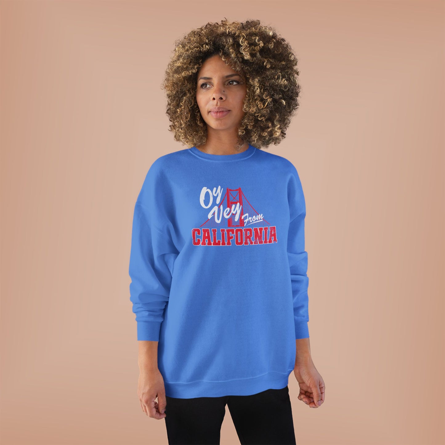 "OY VEY FROM CALIFORNIA" Unisex EcoSmart® Crewneck Sweatshirt