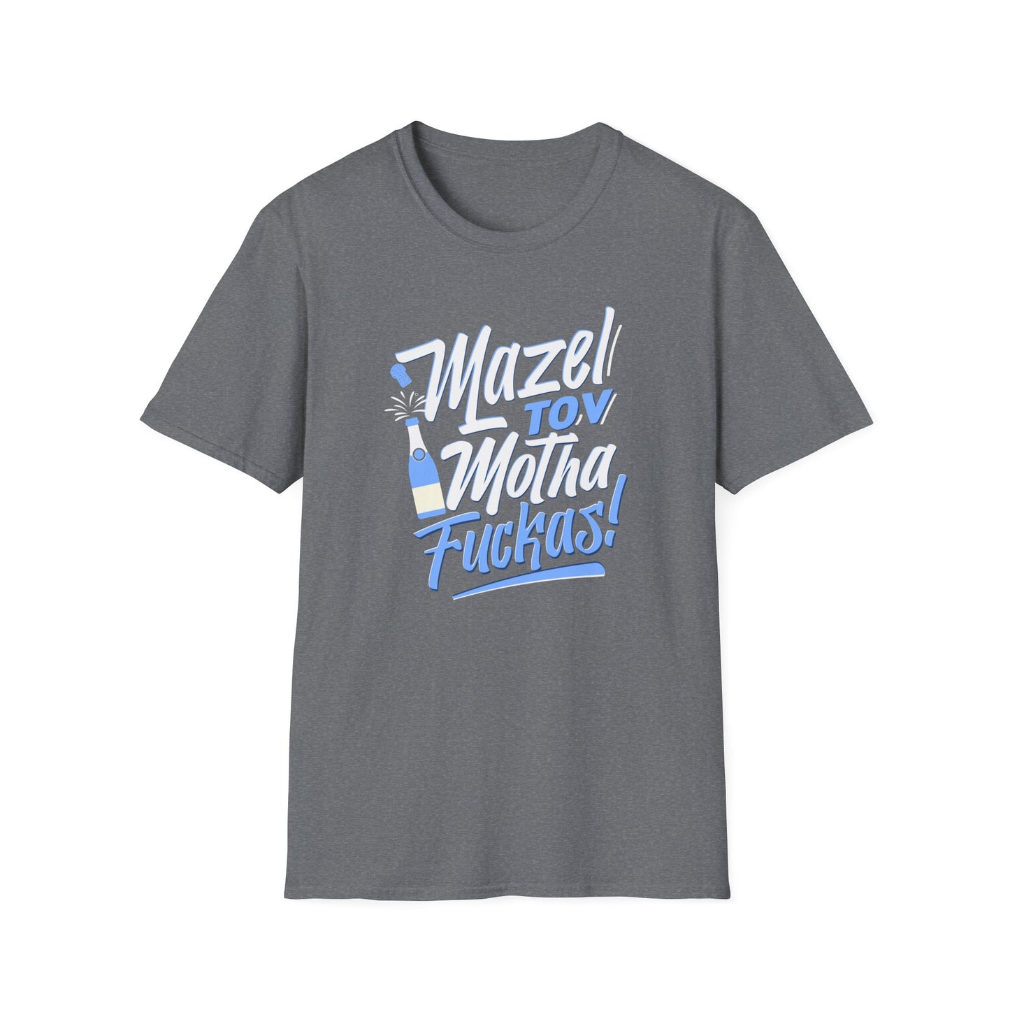 "Mazel Tov Motha Fuckas" Unisex Softstyle T-Shirt