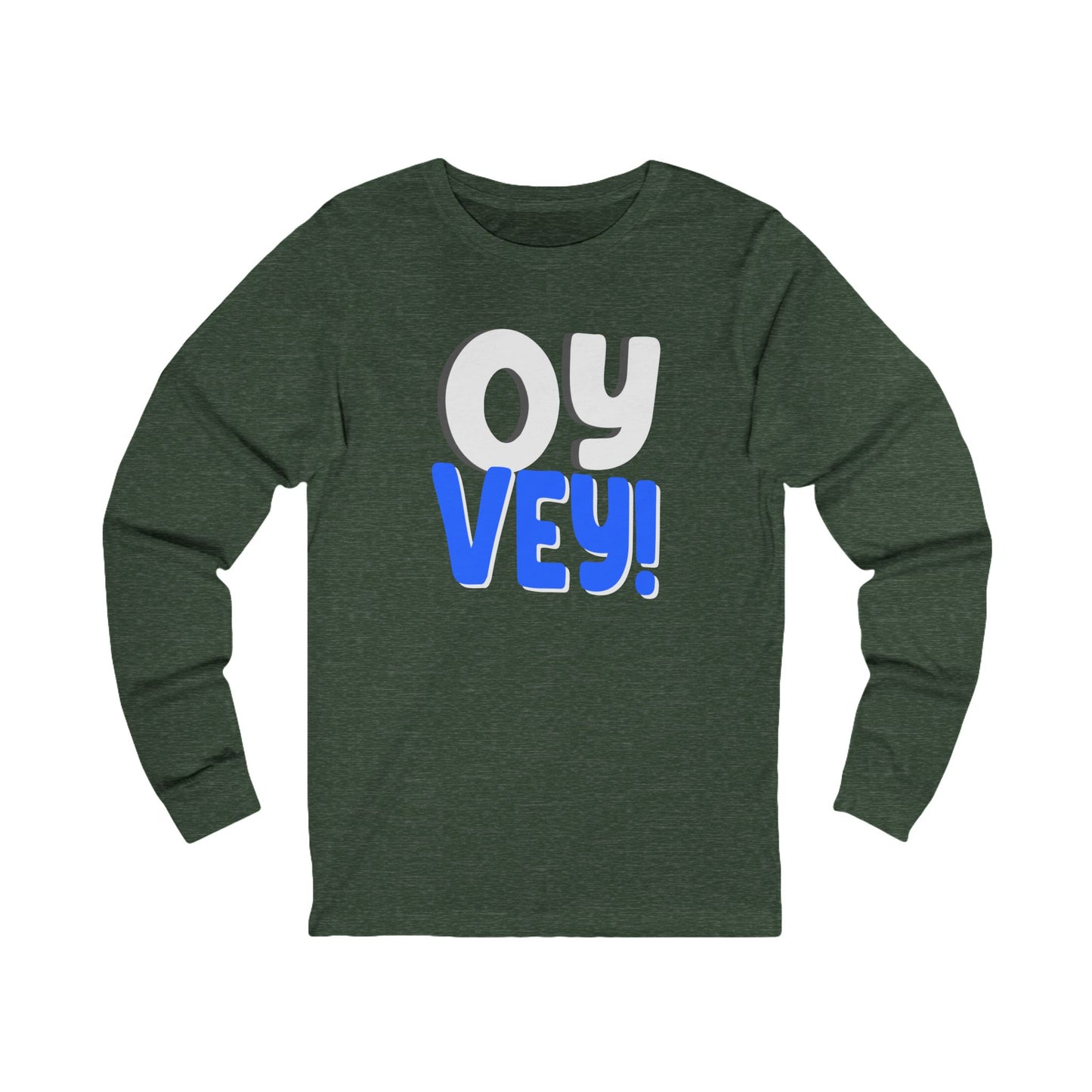 "OY VEY" Unisex Jersey Long Sleeve Tee