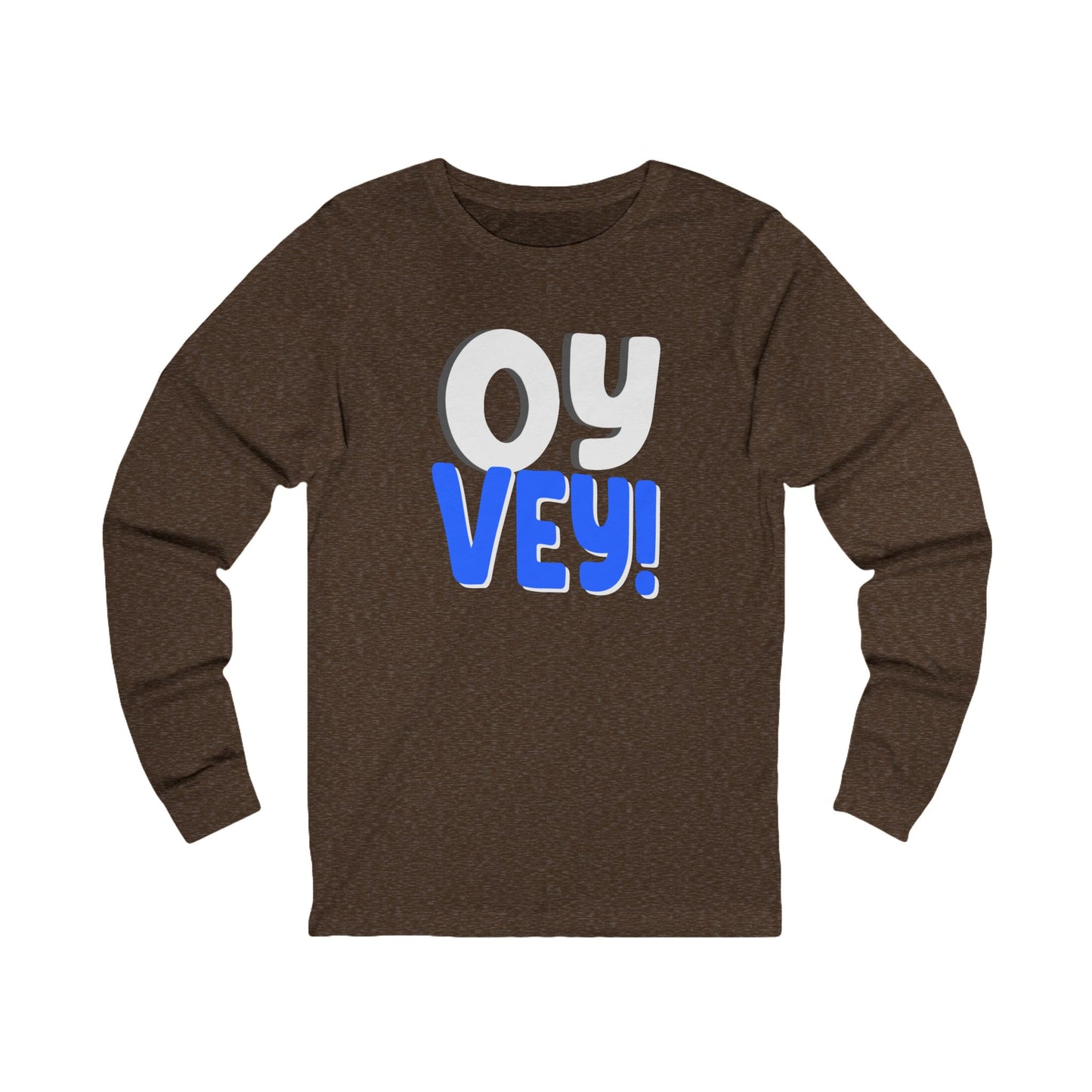 "OY VEY" Unisex Jersey Long Sleeve Tee