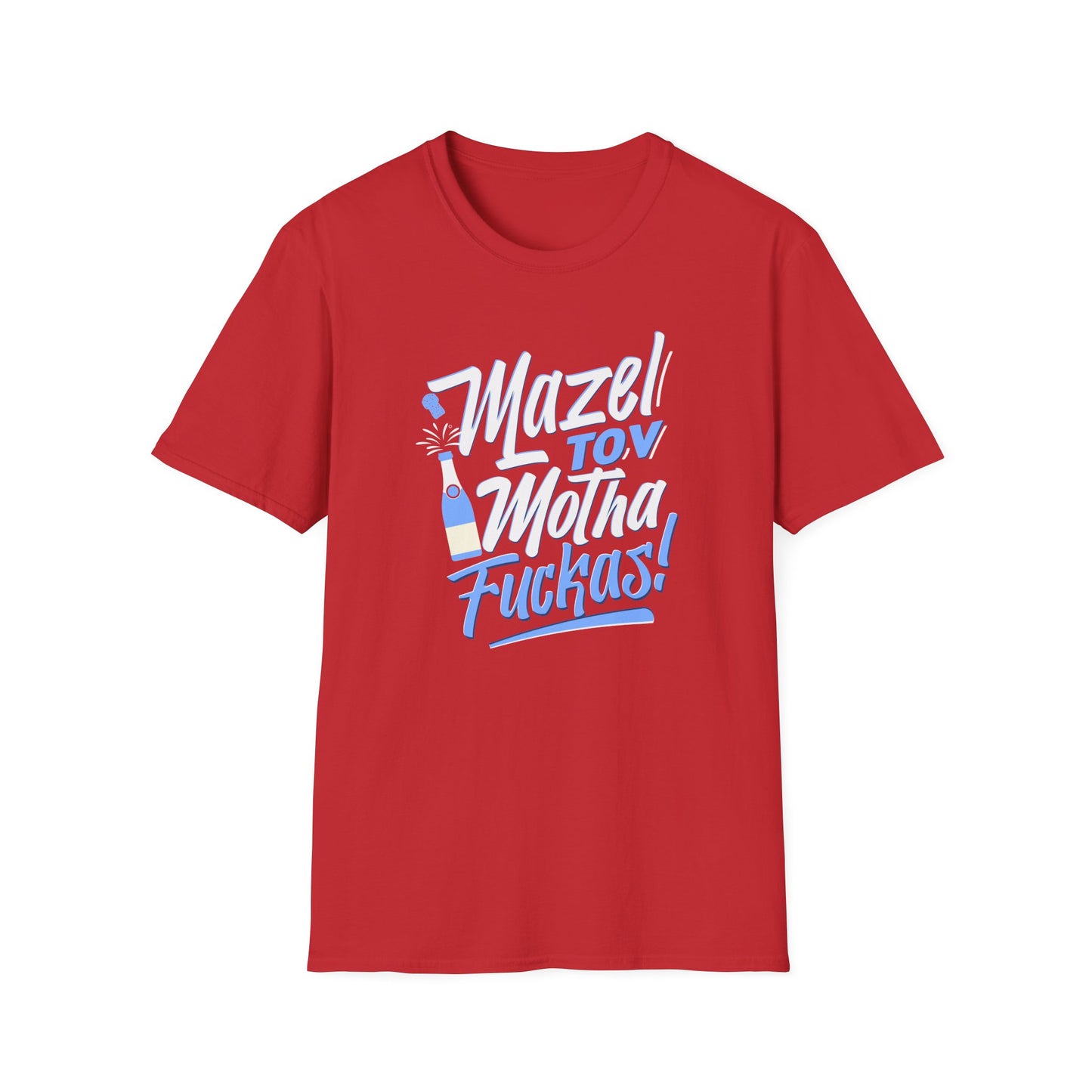 "Mazel Tov Motha Fuckas" Unisex Softstyle T-Shirt