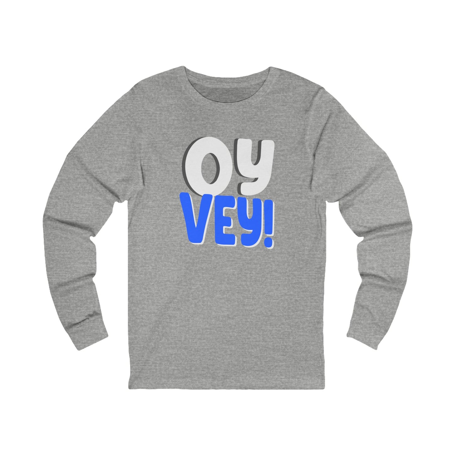 "OY VEY" Unisex Jersey Long Sleeve Tee
