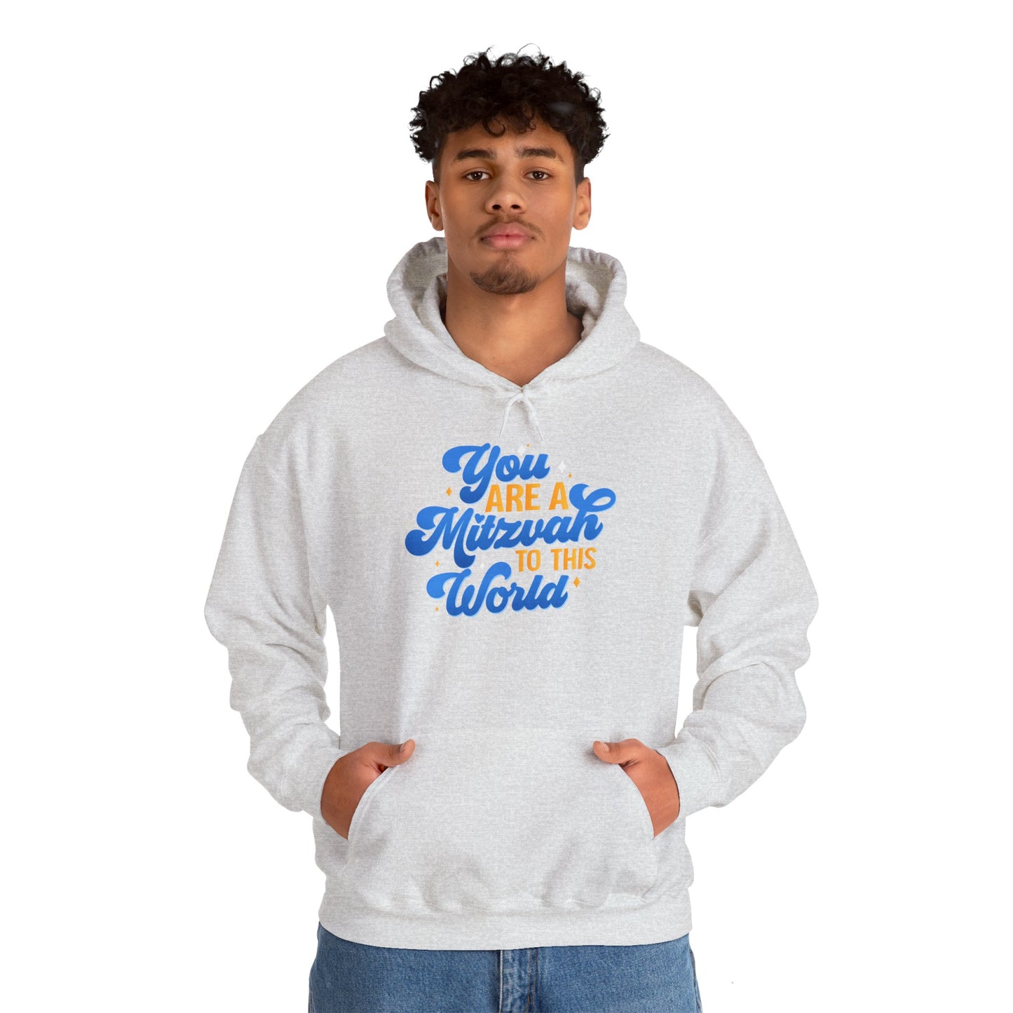 "YOU ARE A MITZVAH TO THIS WORLD" Unisex Heavy Blend™ Hooded Sweatshirt