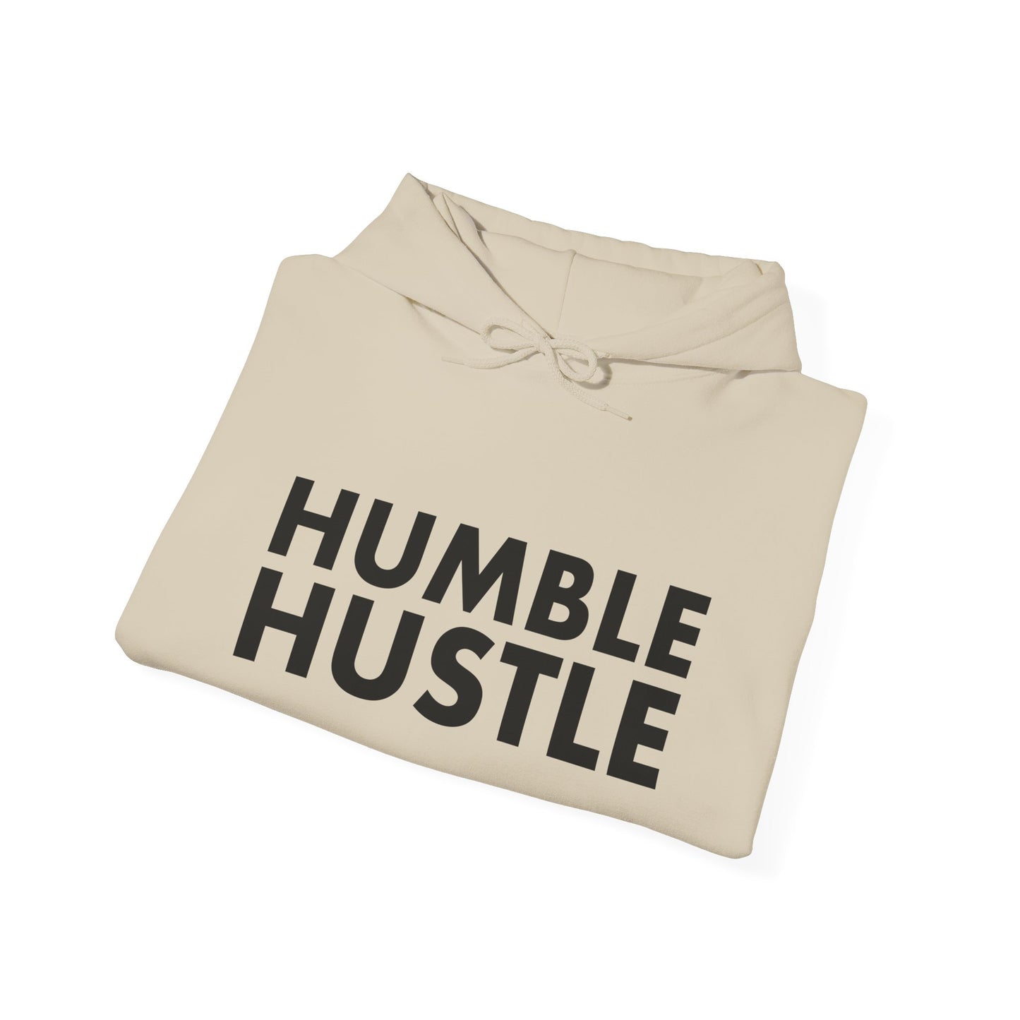 Humble Hustle Hoodie Pullover — Motivational Graphic Sweatshirt for Go-Getters