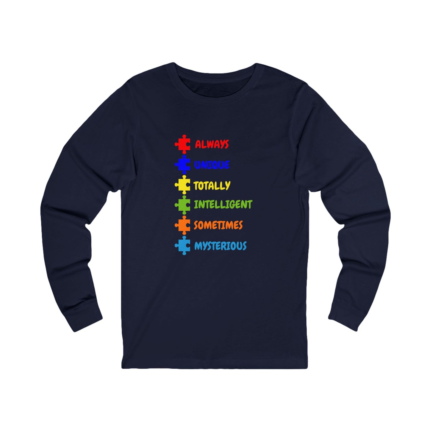 Autism Puzzle Piece Long Sleeve Tee - "Always, Unique, Totally, Intelligent, Sometimes, Mysterious"