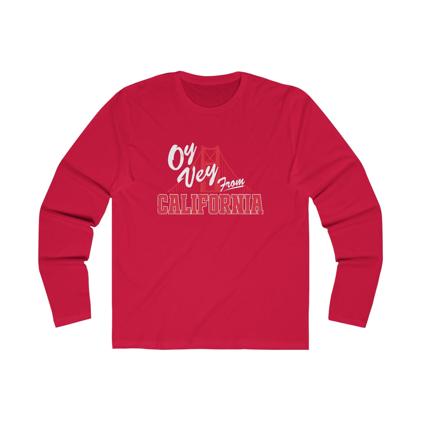 "OY VEY FROM CALIFORNIA" Men's Long Sleeve Crew Tee