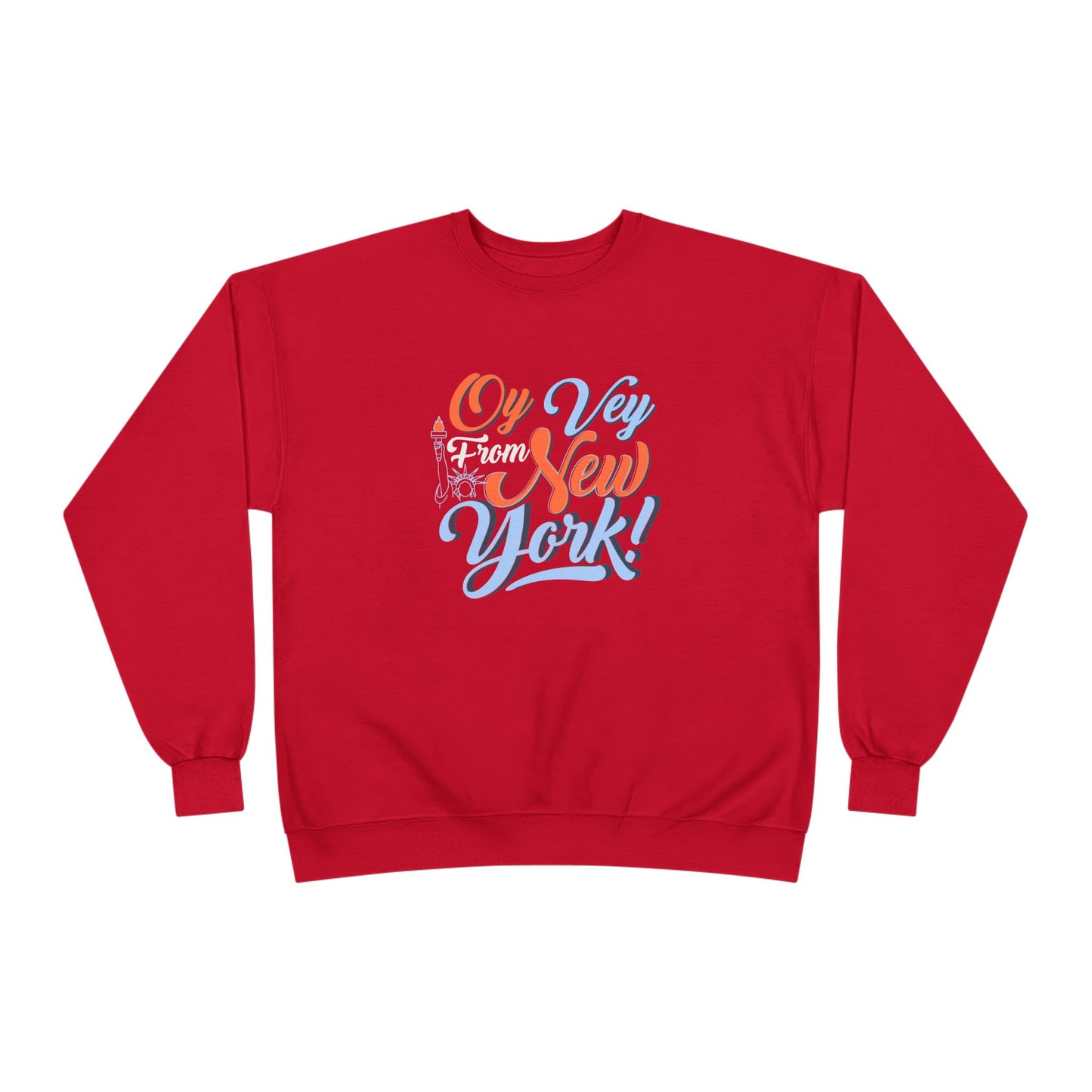 "OY VEY FROM NEW YORK" Unisex EcoSmart® Crewneck Sweatshirt