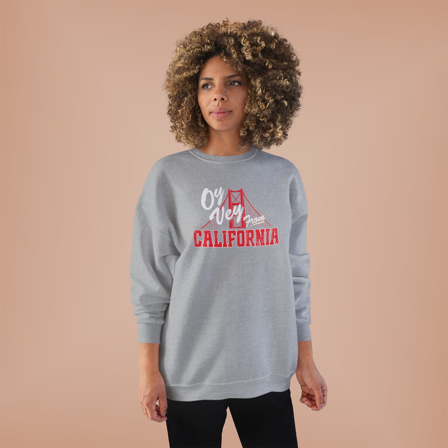 "OY VEY FROM CALIFORNIA" Unisex EcoSmart® Crewneck Sweatshirt