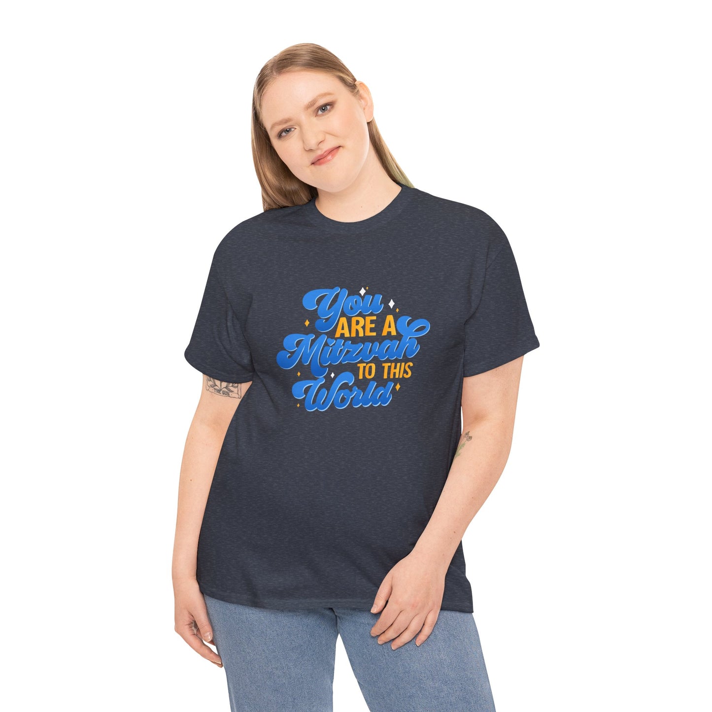 "YOU ARE A MITZVAH TO THIS WORLD" Unisex Heavy Cotton Tee