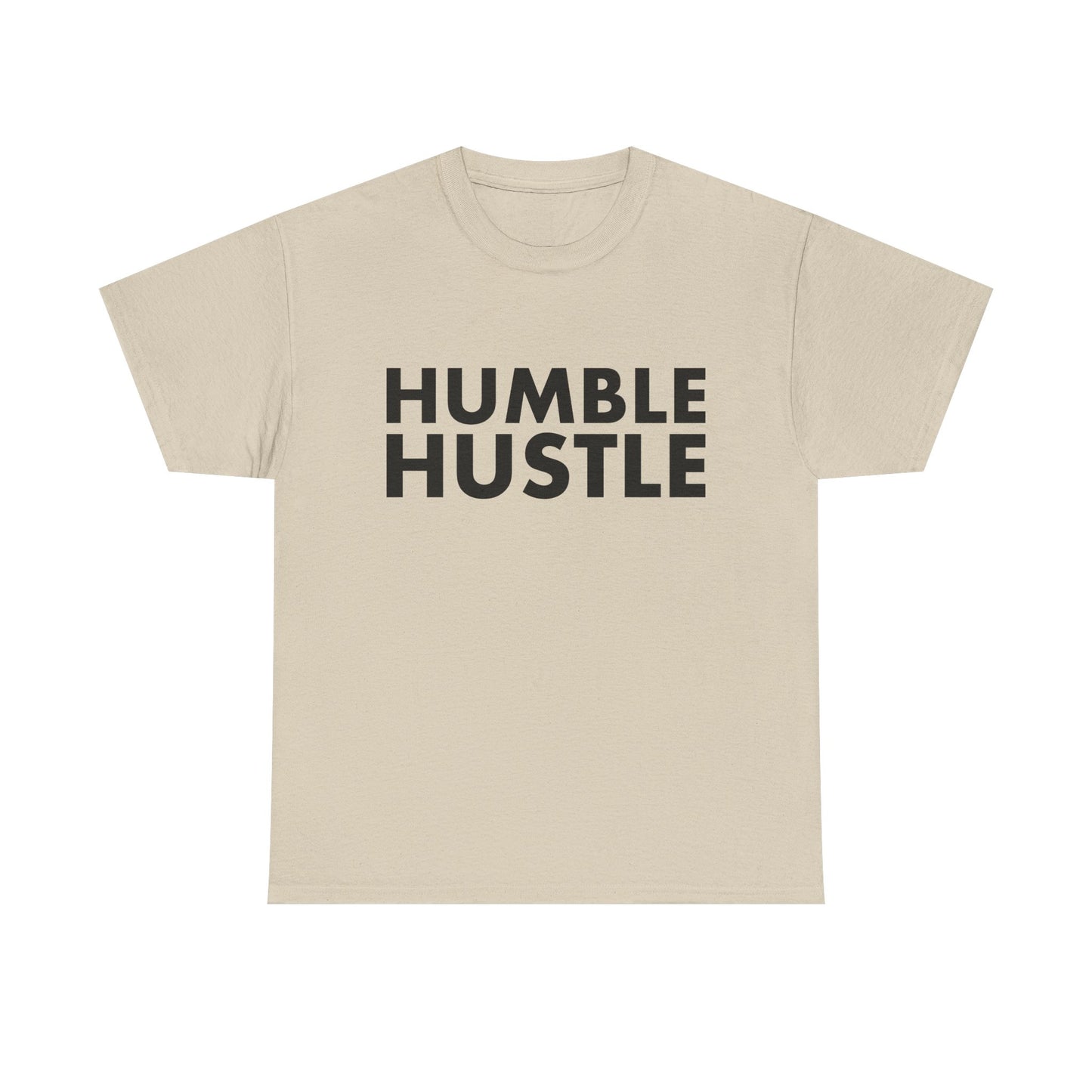 Humble Hustle T-Shirt — Motivational Graphic Tee for Go-Getters