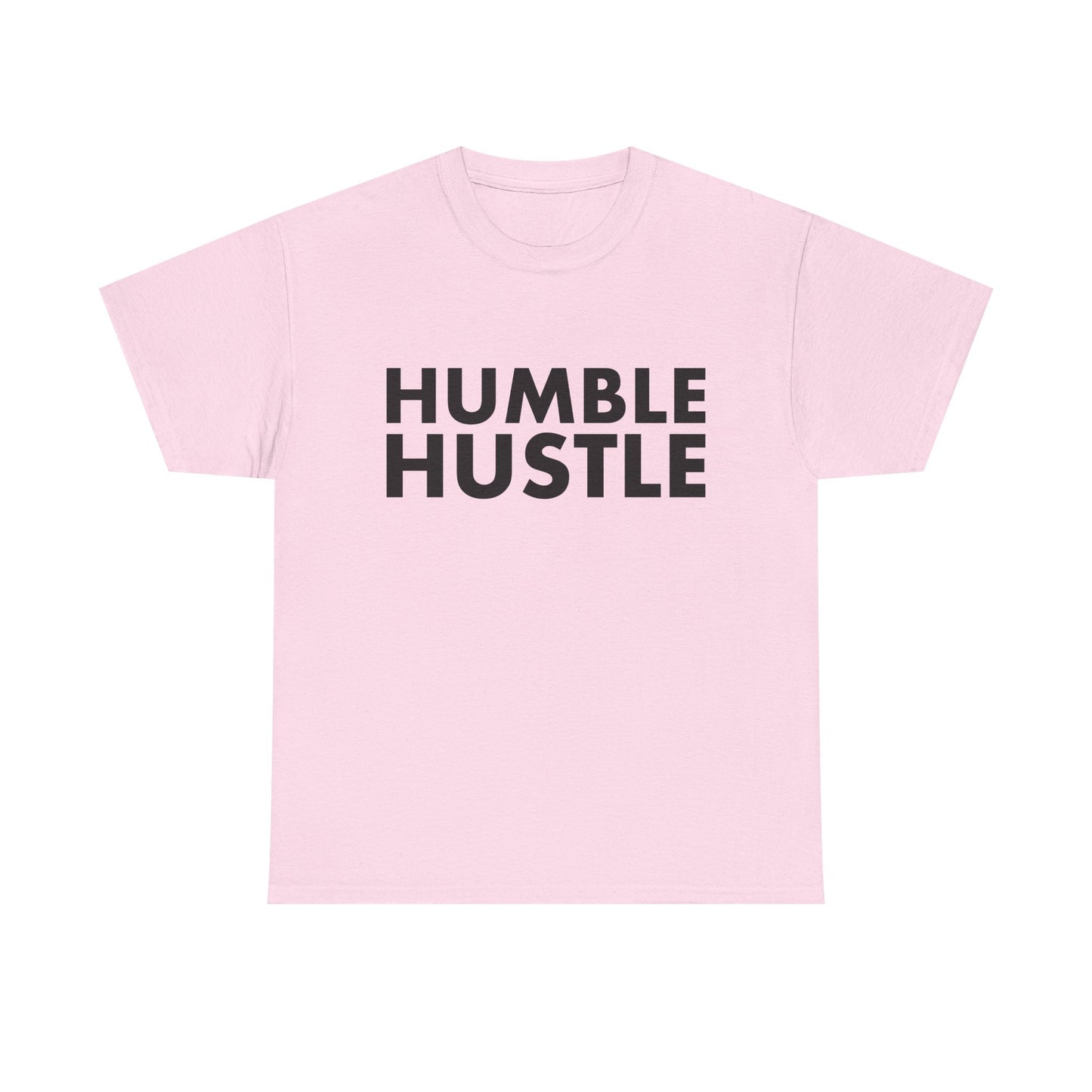 Humble Hustle T-Shirt — Motivational Graphic Tee for Go-Getters