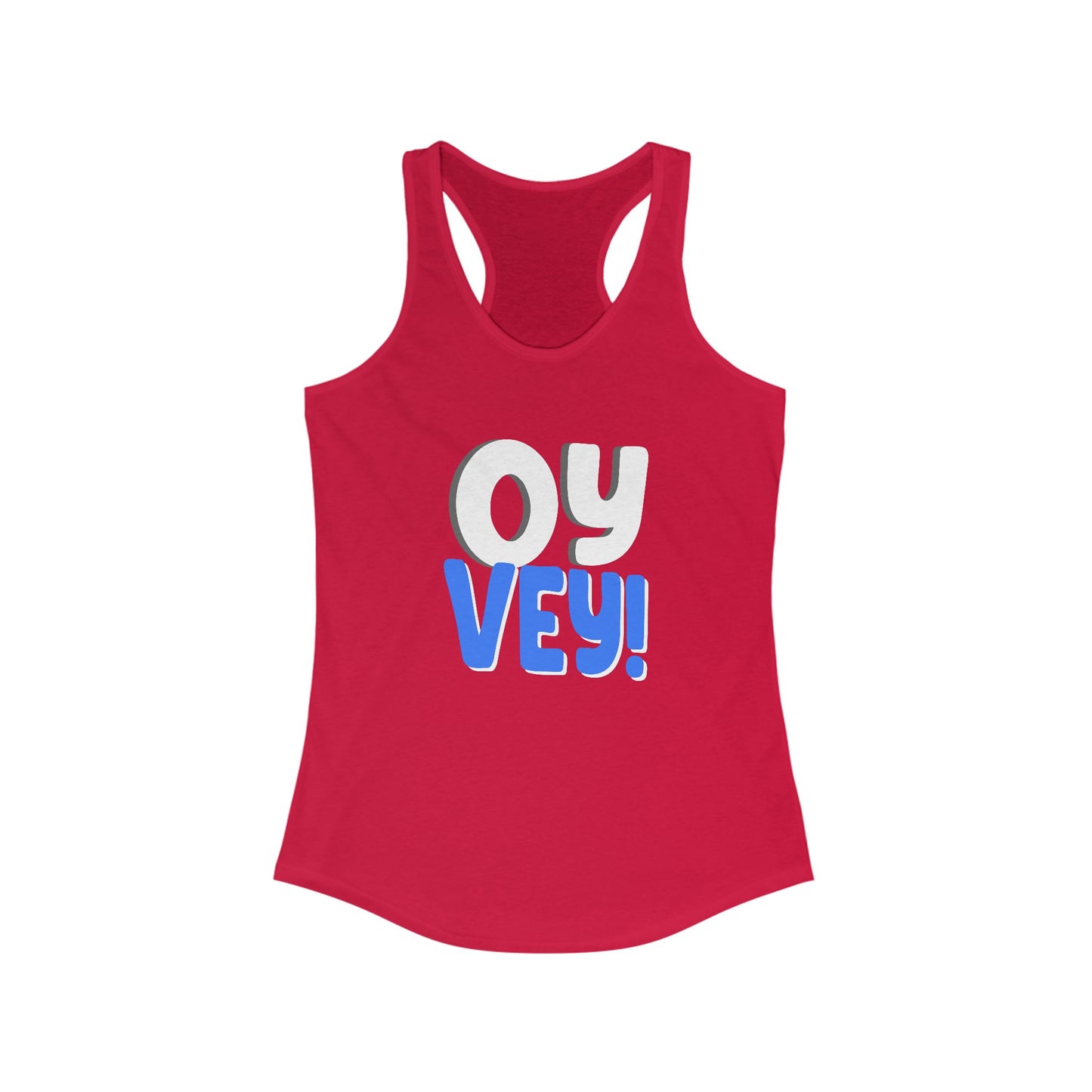 "OY VEY" Women's Ideal Racerback Tank