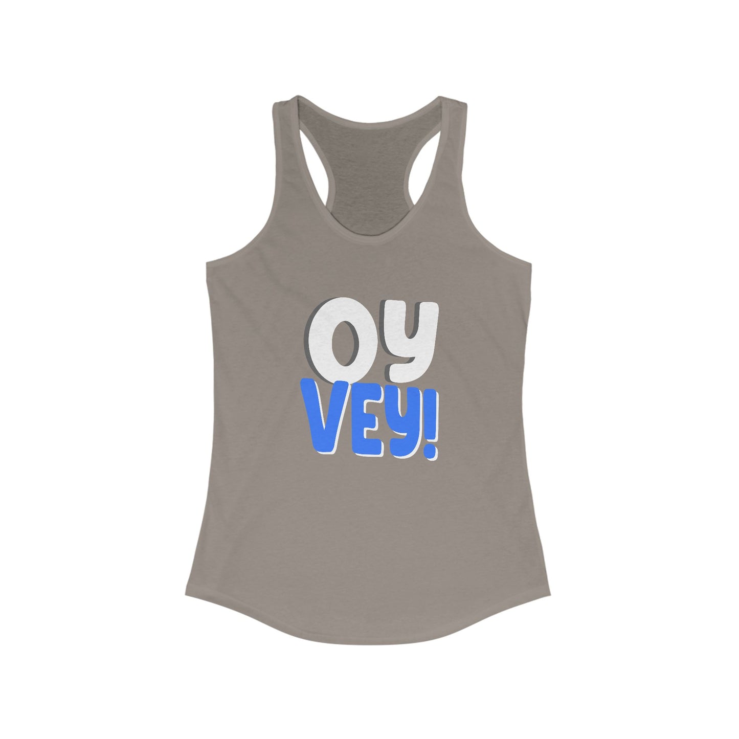 "OY VEY" Women's Ideal Racerback Tank