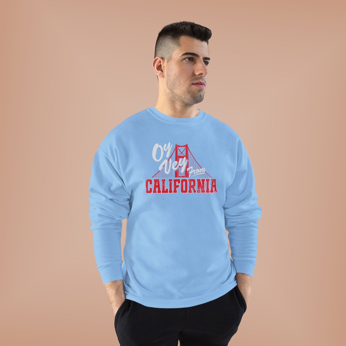 "OY VEY FROM CALIFORNIA" Unisex EcoSmart® Crewneck Sweatshirt