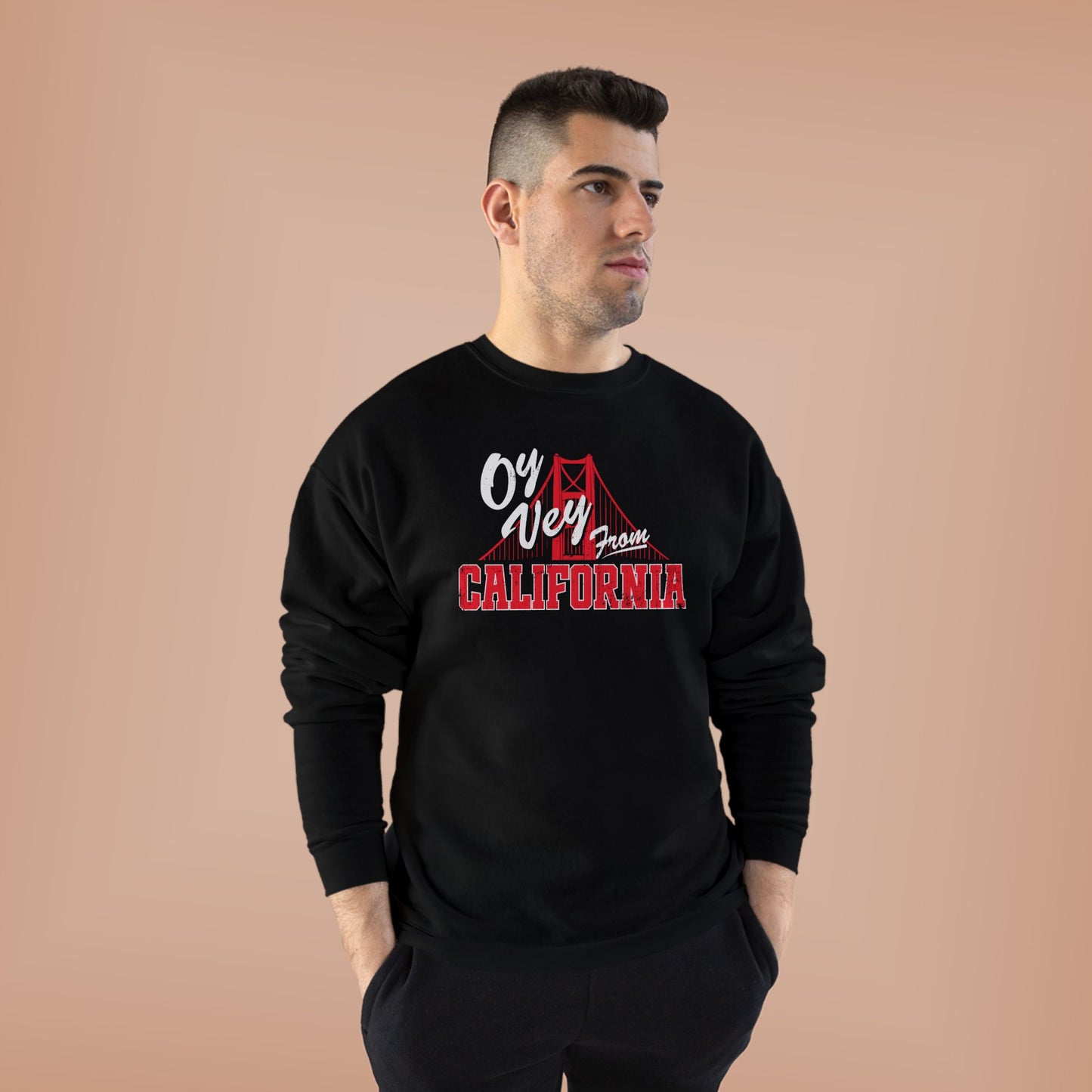 "OY VEY FROM CALIFORNIA" Unisex EcoSmart® Crewneck Sweatshirt