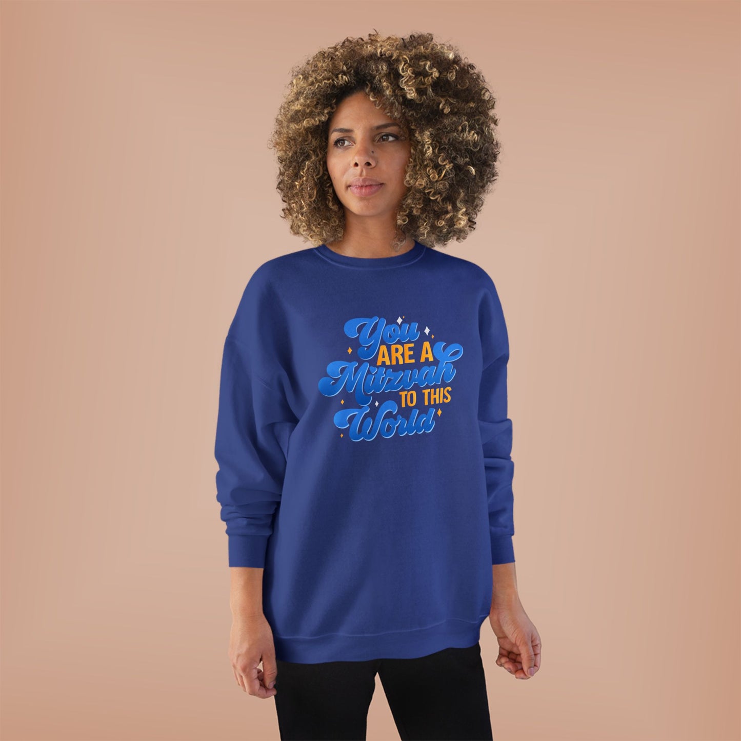 "YOU ARE A MITZVAH TO THIS WORLD" Unisex EcoSmart® Crewneck Sweatshirt