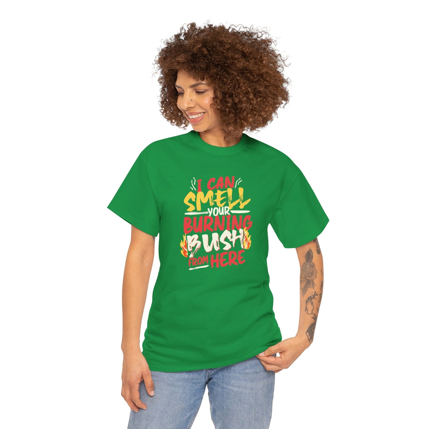 "I Can Smell Your Burning Bush" Unisex Heavy Cotton Tee