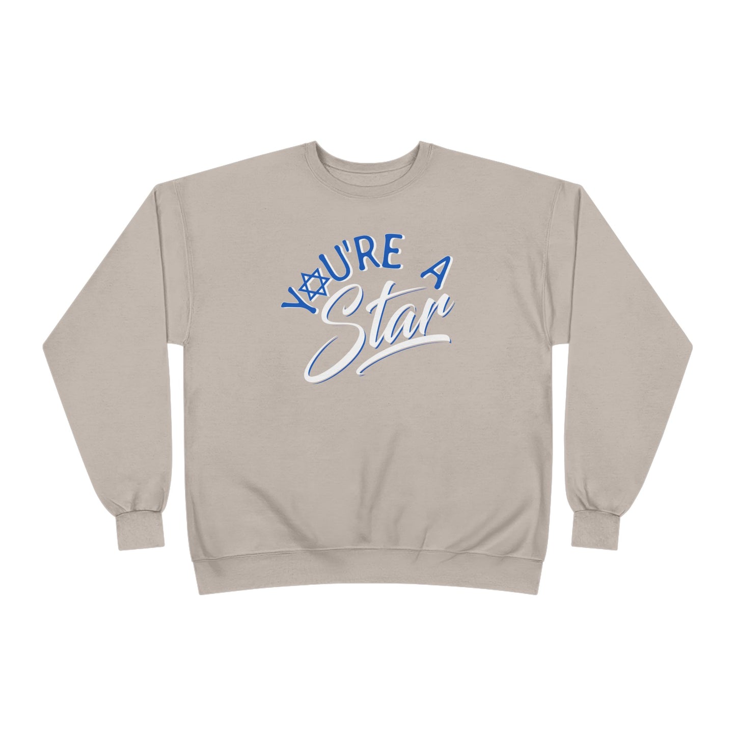 "YOU'RE A STAR" Unisex EcoSmart® Crewneck Sweatshirt