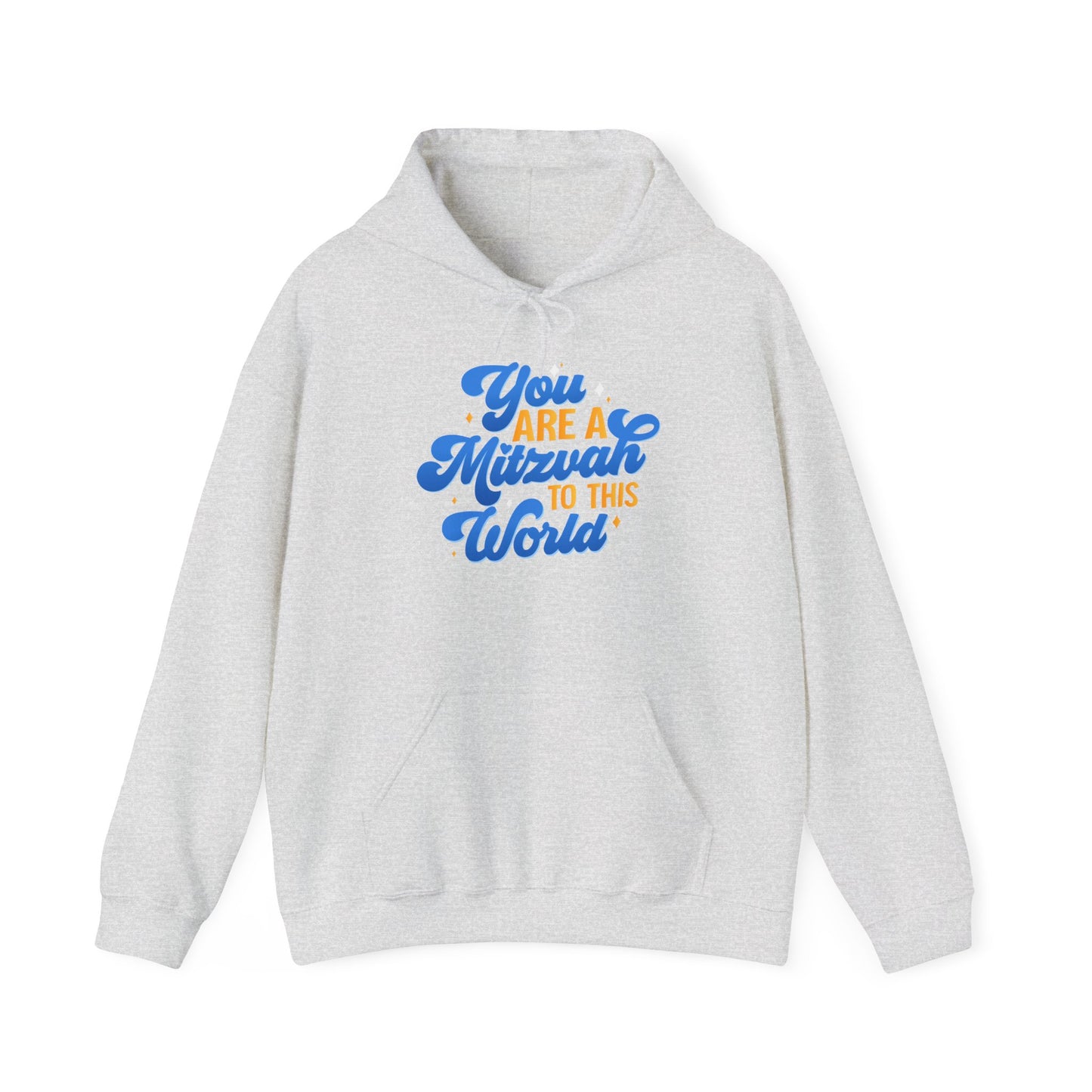 "YOU ARE A MITZVAH TO THIS WORLD" Unisex Heavy Blend™ Hooded Sweatshirt