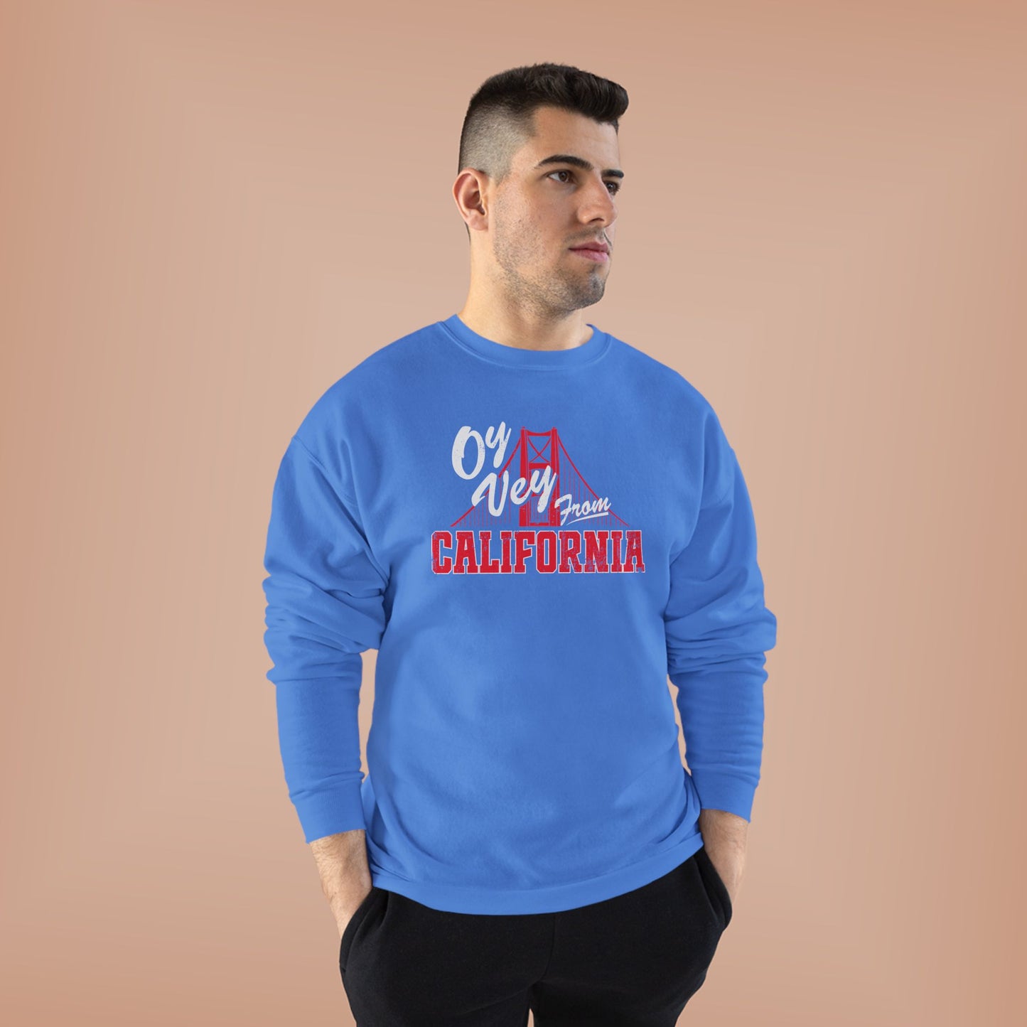 "OY VEY FROM CALIFORNIA" Unisex EcoSmart® Crewneck Sweatshirt