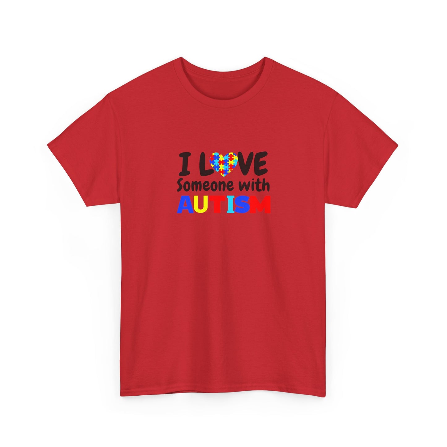 "I Love Someone With Autism" Autism Awareness T-Shirt
