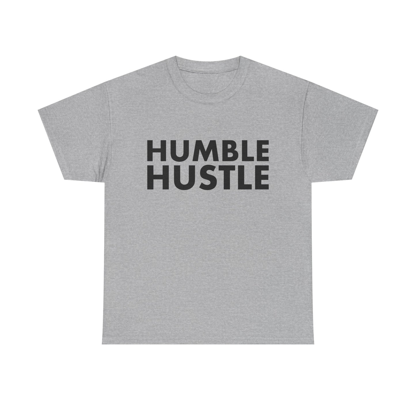 Humble Hustle T-Shirt — Motivational Graphic Tee for Go-Getters