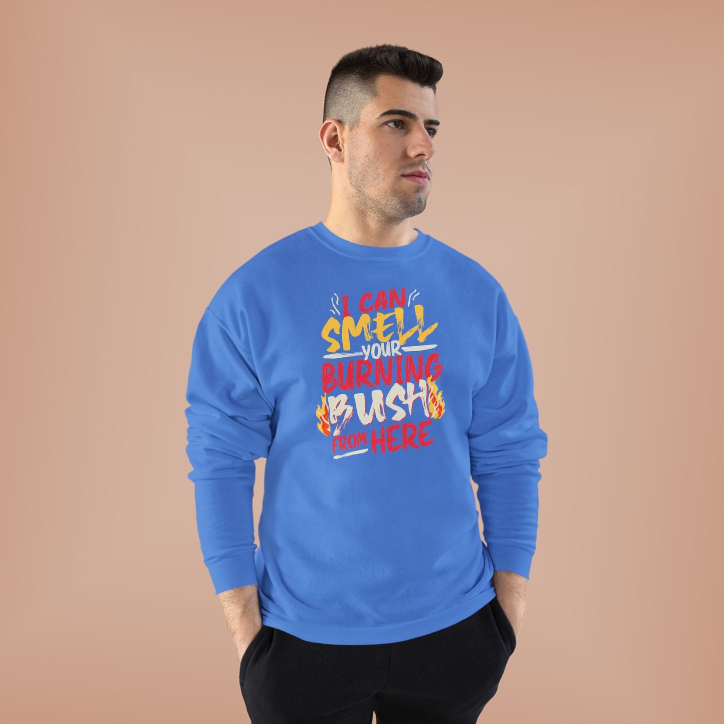 "I Can Smell Your Burning Bush" Unisex EcoSmart® Crewneck Sweatshirt