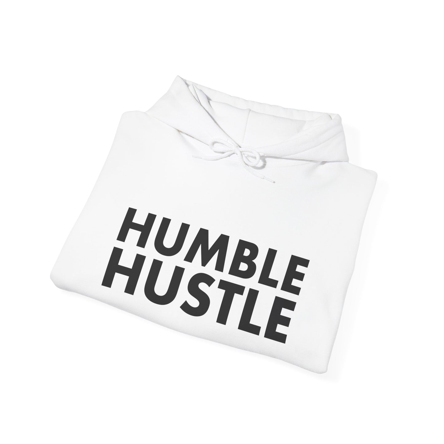 Humble Hustle Hoodie Pullover — Motivational Graphic Sweatshirt for Go-Getters