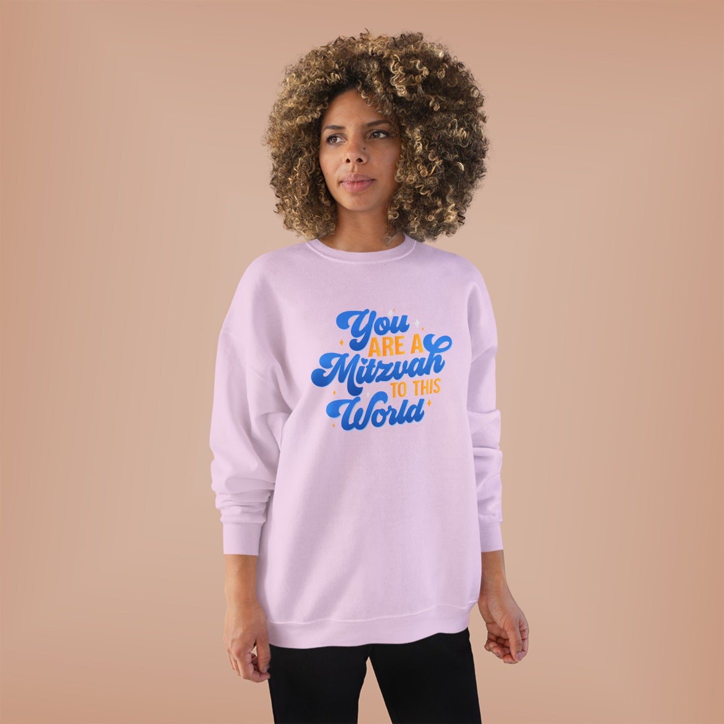 "YOU ARE A MITZVAH TO THIS WORLD" Unisex EcoSmart® Crewneck Sweatshirt