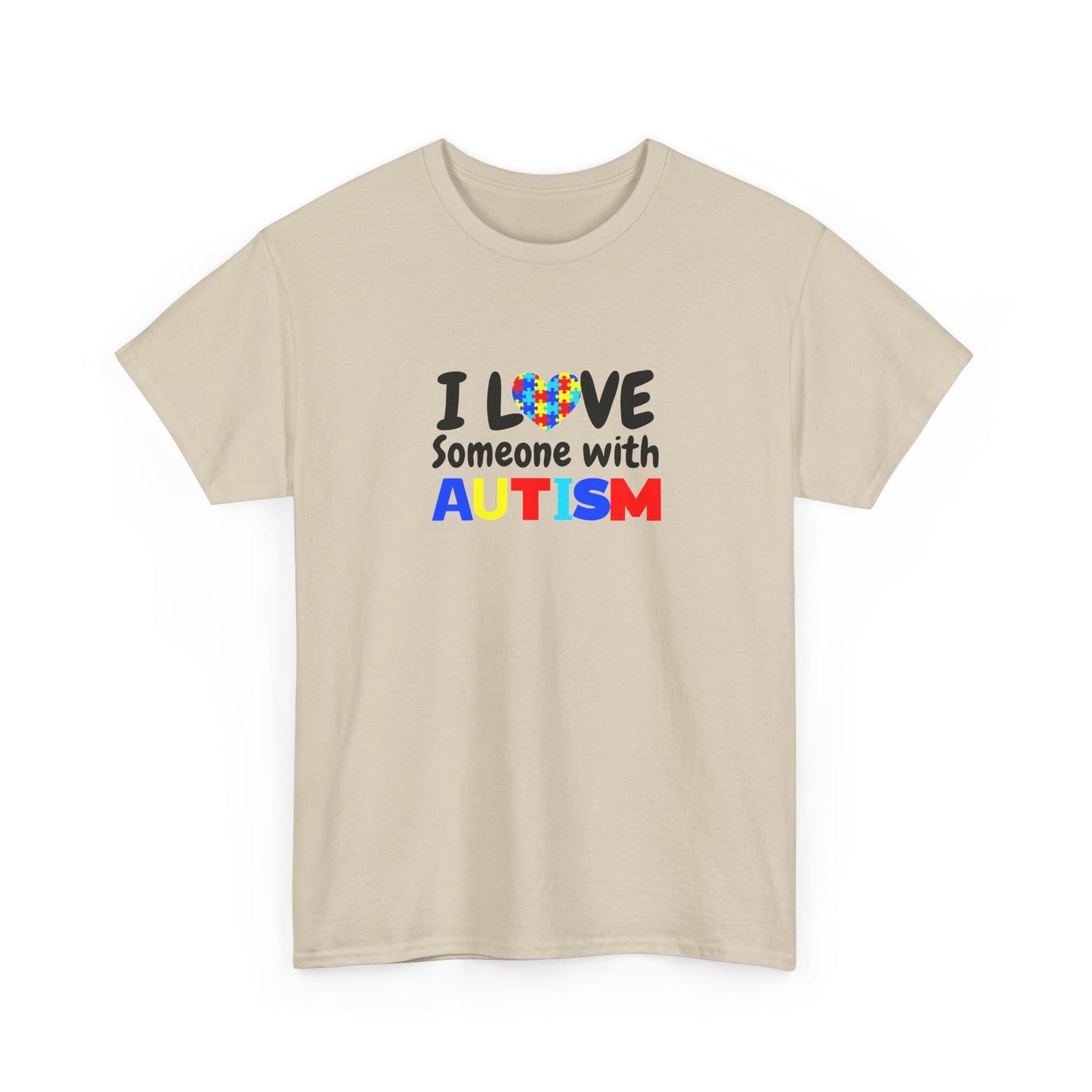 "I Love Someone With Autism" Autism Awareness T-Shirt