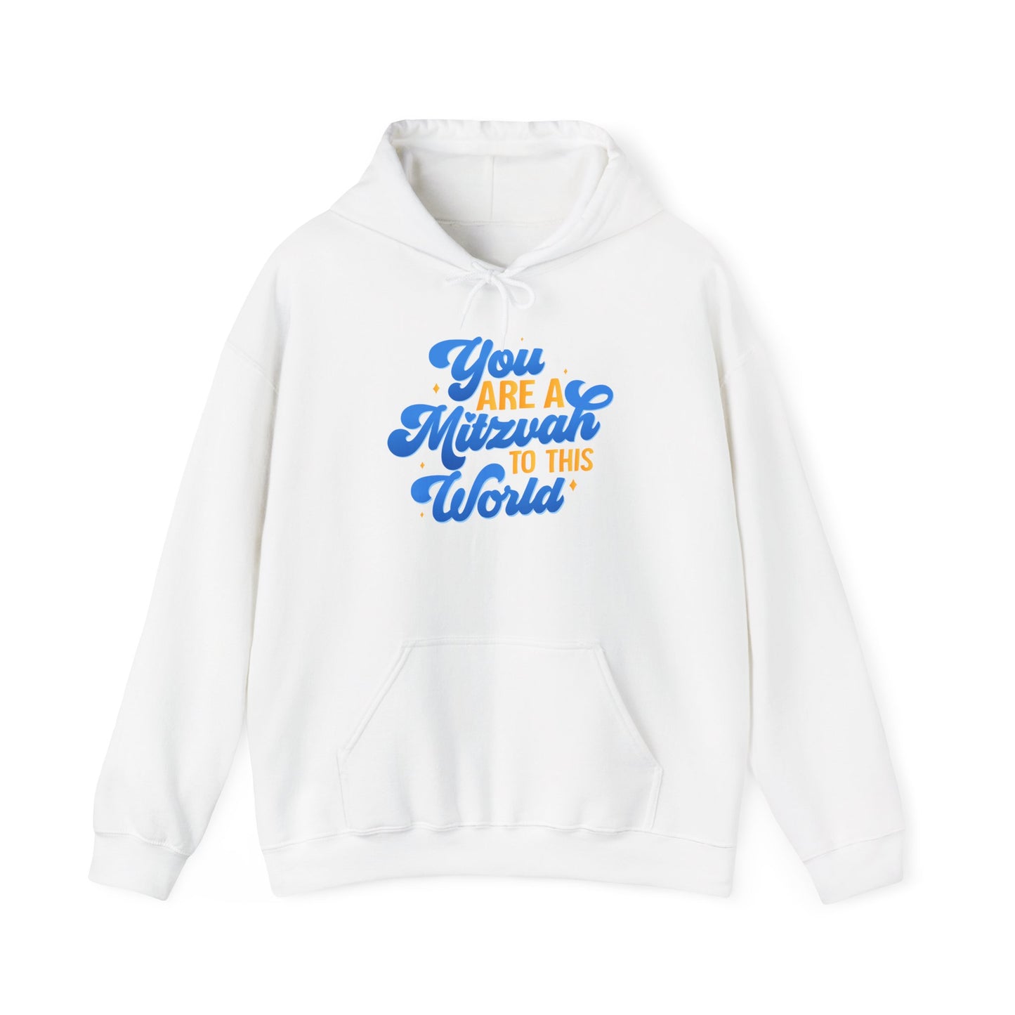 "YOU ARE A MITZVAH TO THIS WORLD" Unisex Heavy Blend™ Hooded Sweatshirt