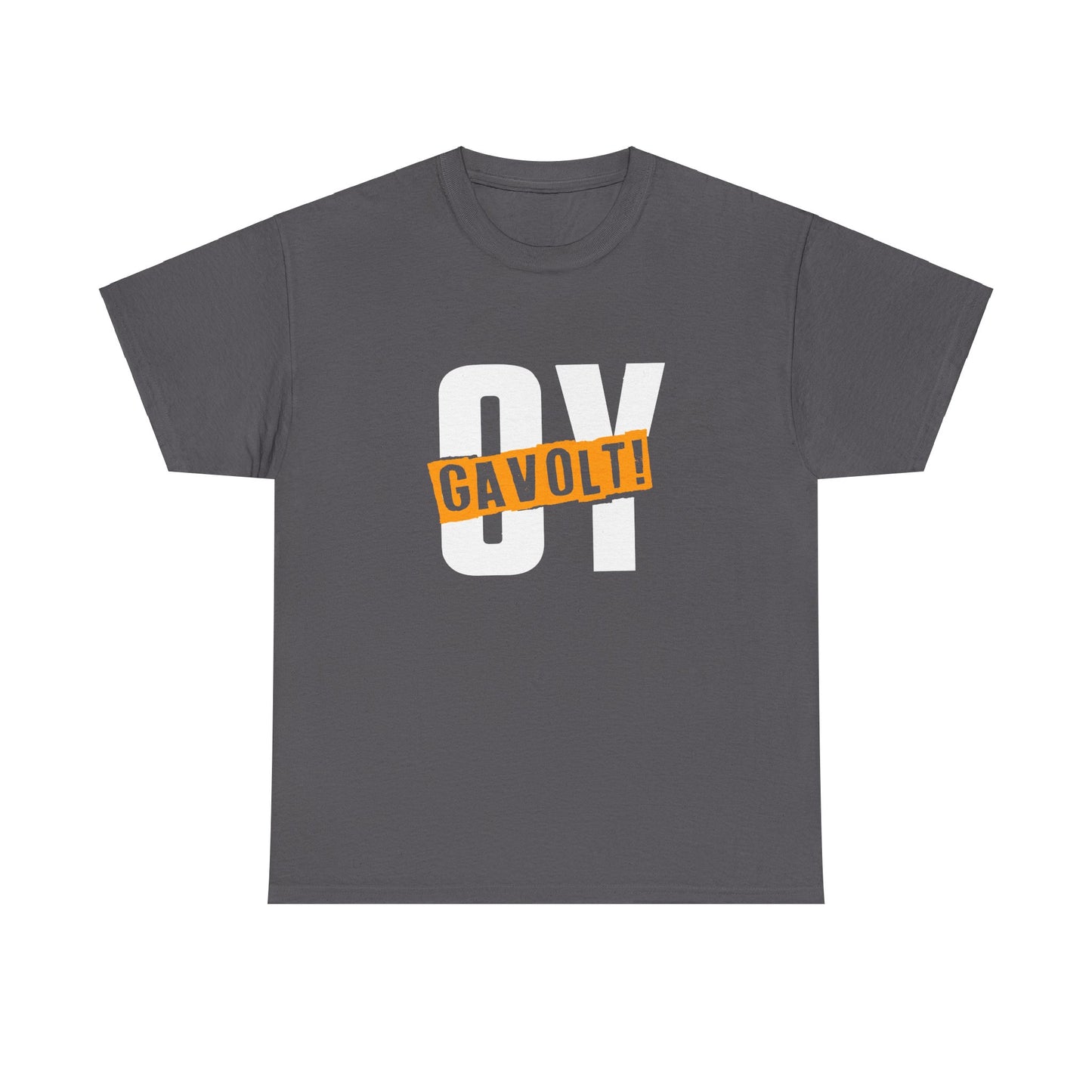 "OY GAVOLT" Unisex Heavy Cotton Tee