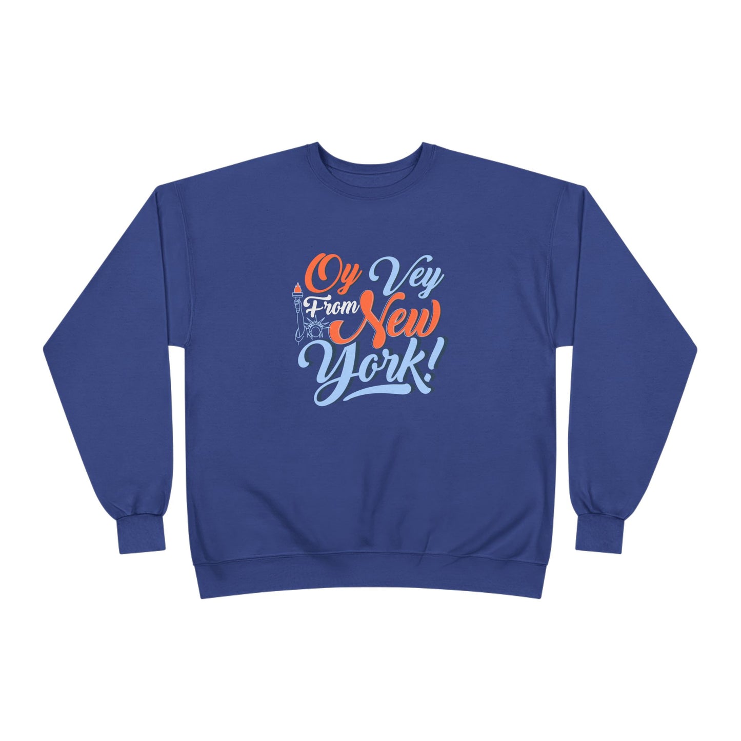 "OY VEY FROM NEW YORK" Unisex EcoSmart® Crewneck Sweatshirt