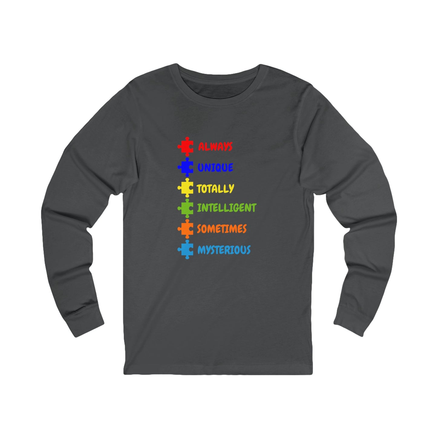Autism Puzzle Piece Long Sleeve Tee - "Always, Unique, Totally, Intelligent, Sometimes, Mysterious"