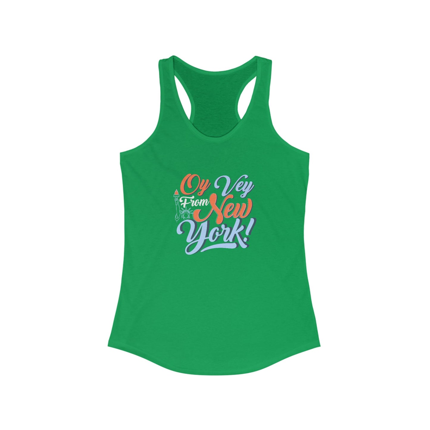 "OY VEY FROM NEW YORK" Women's Ideal Racerback Tank