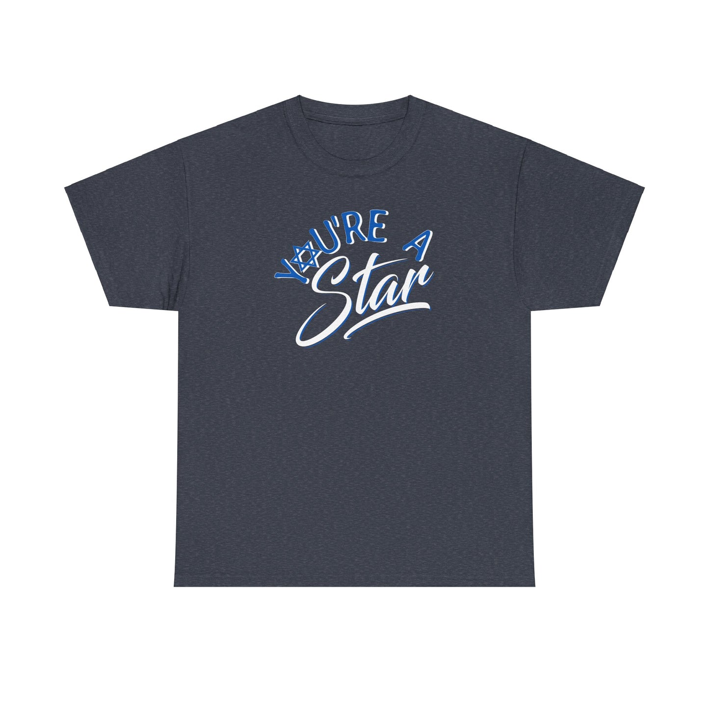 "YOU'RE A STAR" Unisex Heavy Cotton Tee