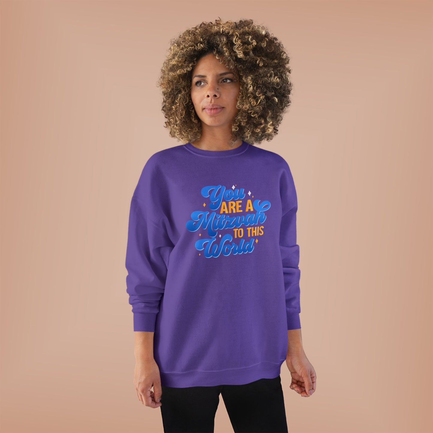 "YOU ARE A MITZVAH TO THIS WORLD" Unisex EcoSmart® Crewneck Sweatshirt