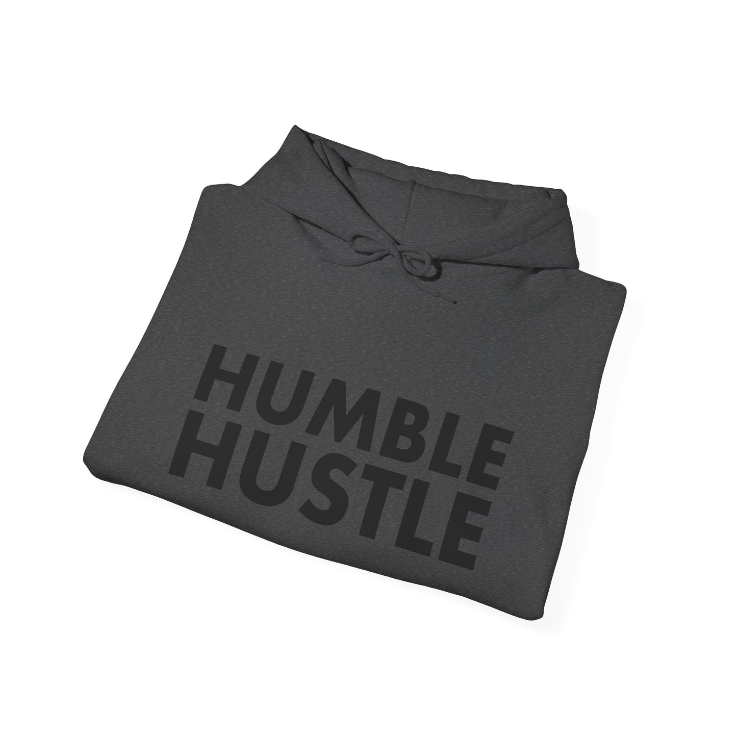Humble Hustle Hoodie Pullover — Motivational Graphic Sweatshirt for Go-Getters