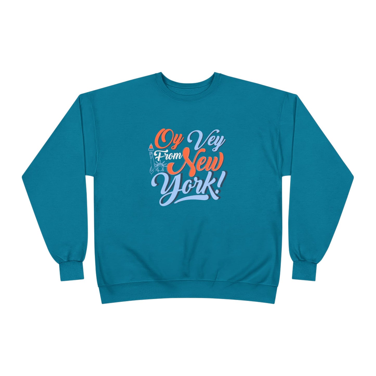 "OY VEY FROM NEW YORK" Unisex EcoSmart® Crewneck Sweatshirt