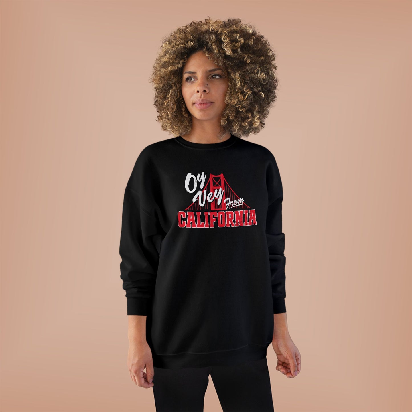 "OY VEY FROM CALIFORNIA" Unisex EcoSmart® Crewneck Sweatshirt