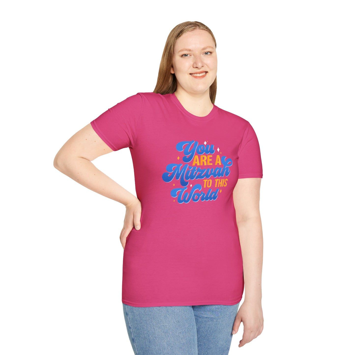 "YOU ARE A MITZVAH TO THIS WORLD" Unisex Softstyle T-Shirt