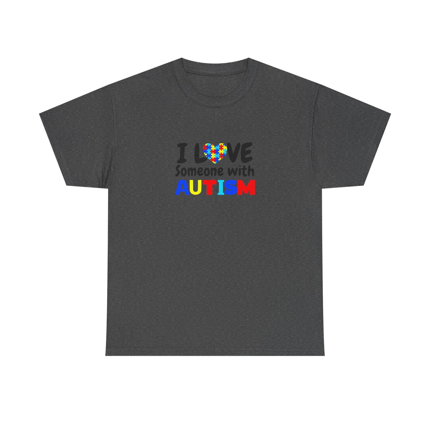 "I Love Someone With Autism" Autism Awareness T-Shirt