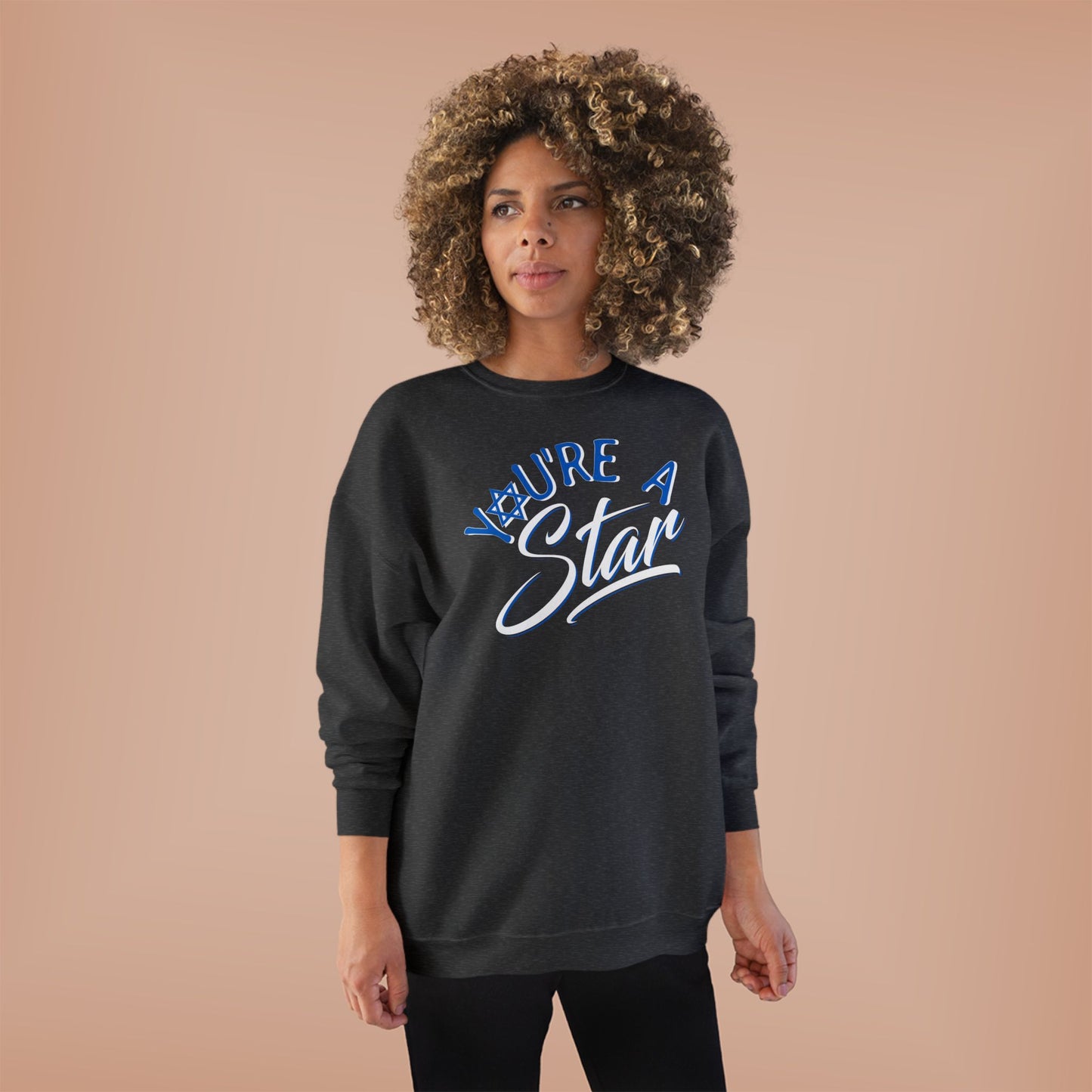 "YOU'RE A STAR" Unisex EcoSmart® Crewneck Sweatshirt