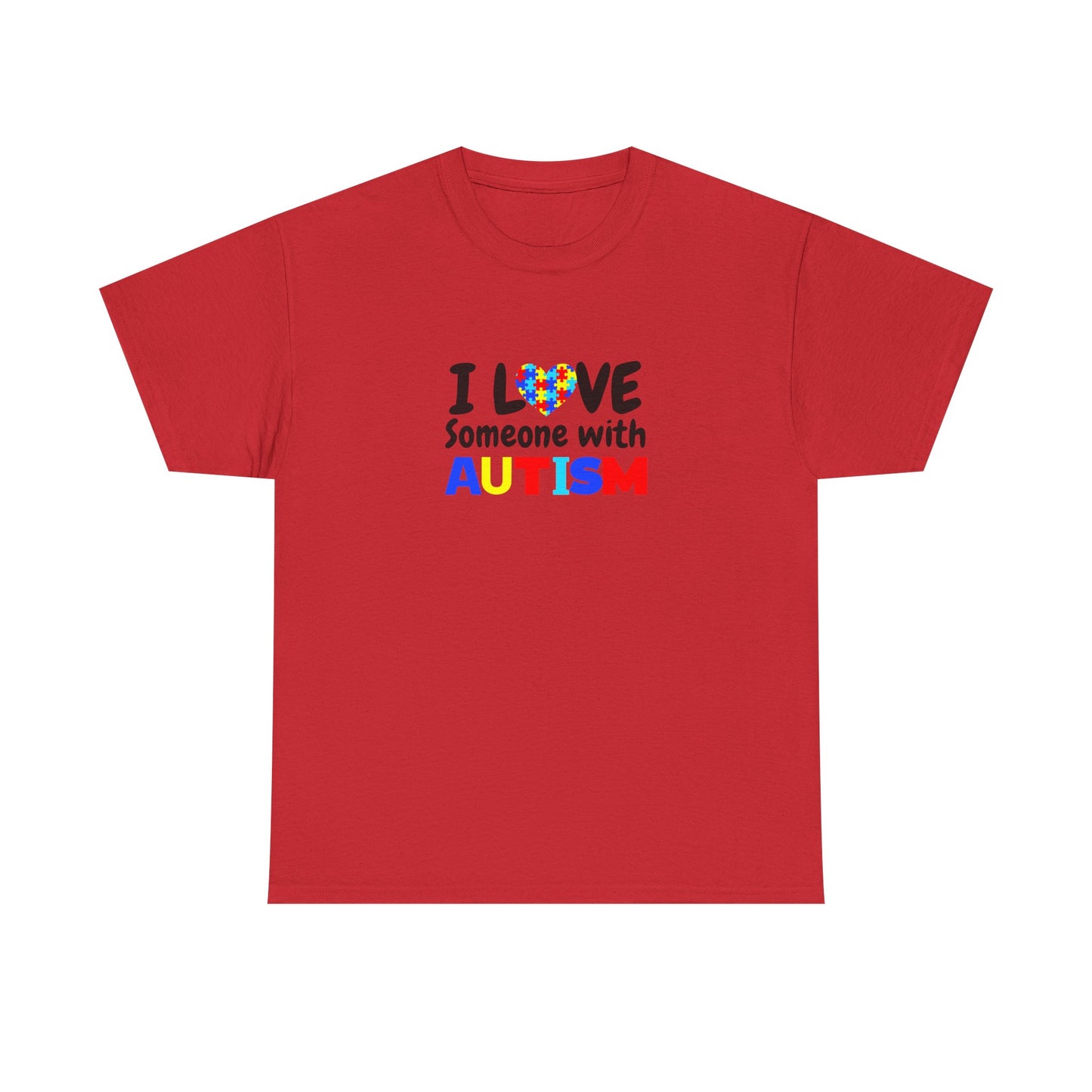 "I Love Someone With Autism" Autism Awareness T-Shirt