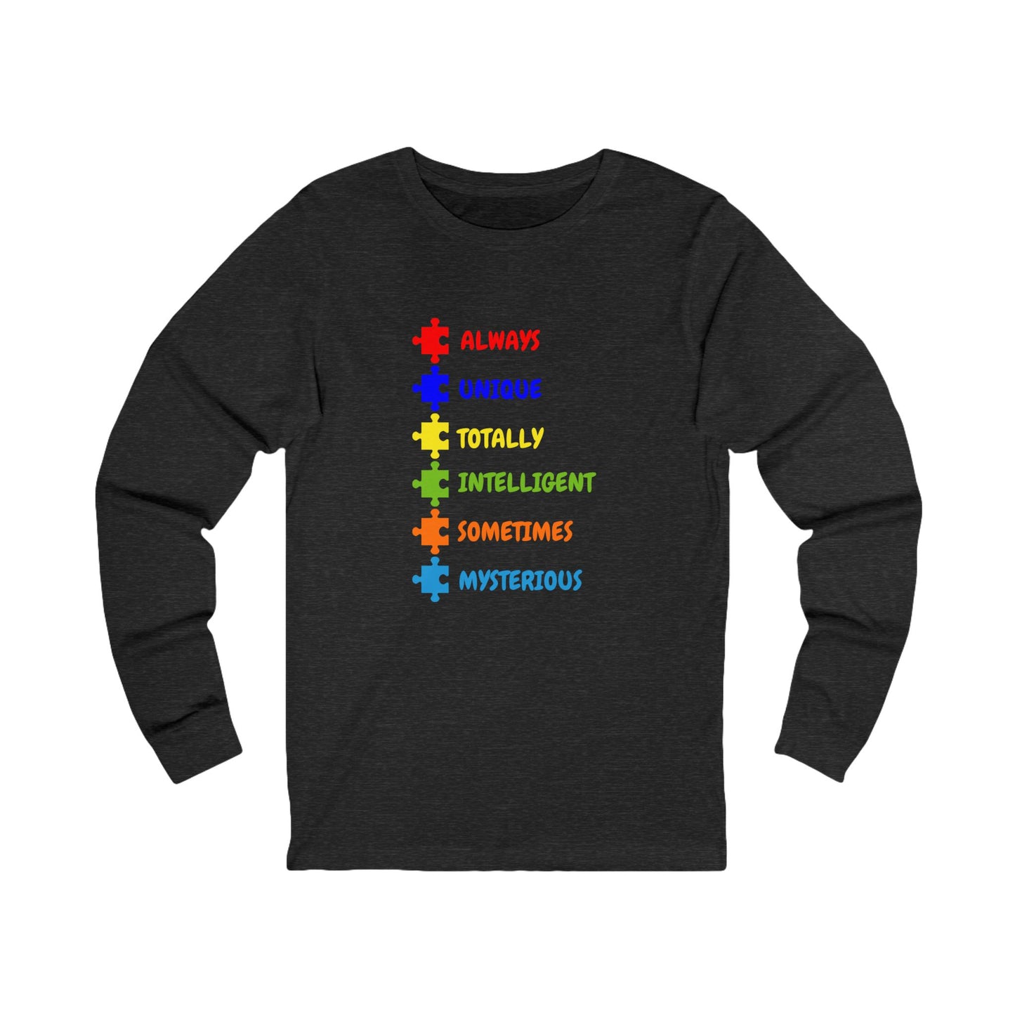 Autism Puzzle Piece Long Sleeve Tee - "Always, Unique, Totally, Intelligent, Sometimes, Mysterious"