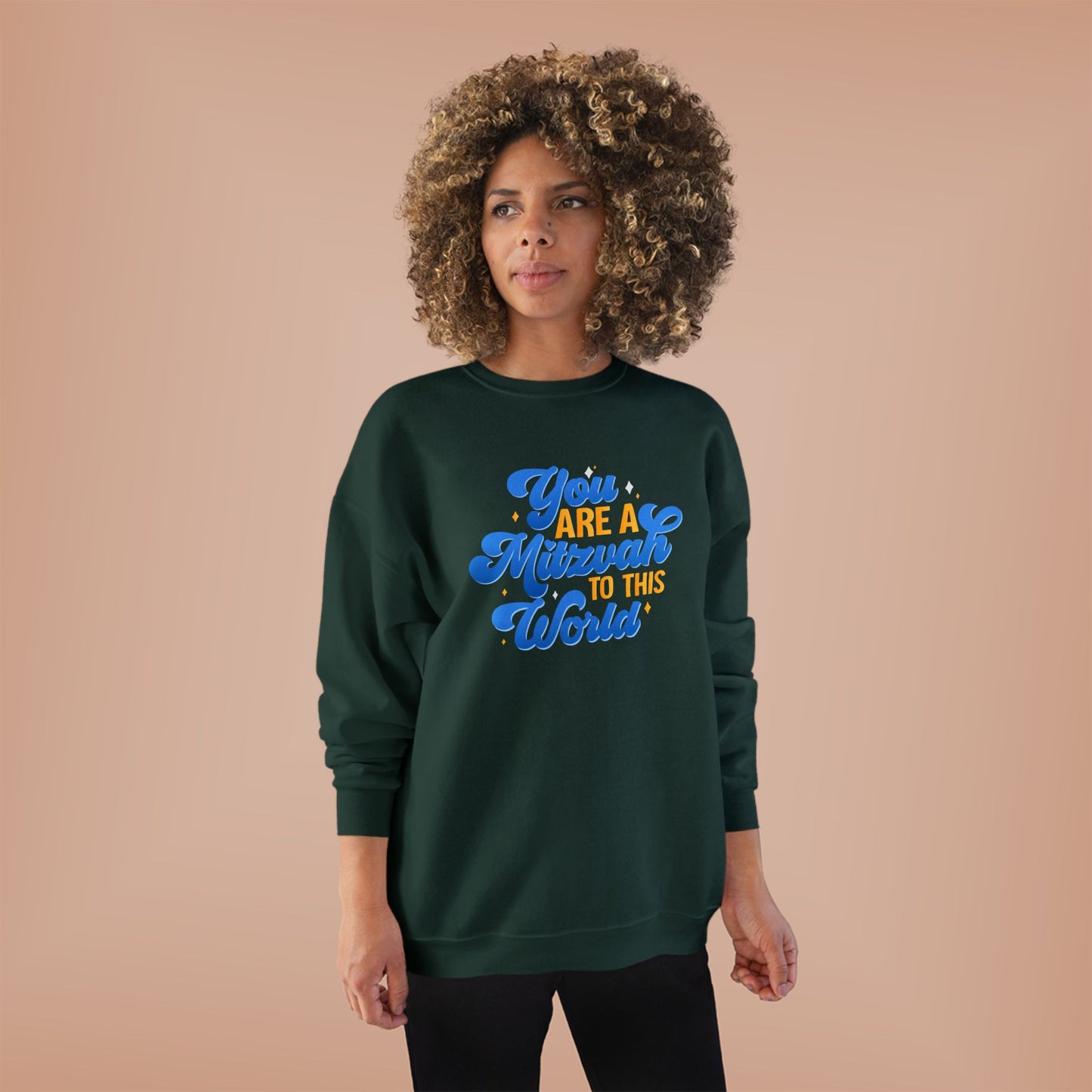 "YOU ARE A MITZVAH TO THIS WORLD" Unisex EcoSmart® Crewneck Sweatshirt