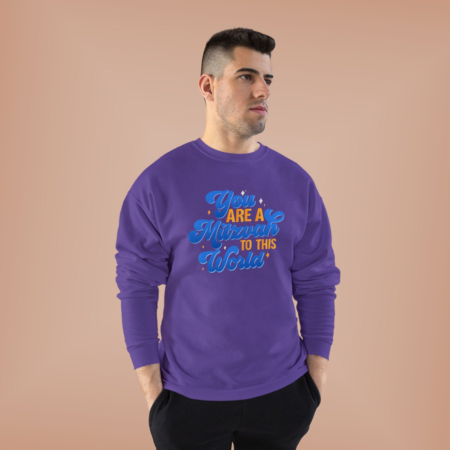 "YOU ARE A MITZVAH TO THIS WORLD" Unisex EcoSmart® Crewneck Sweatshirt