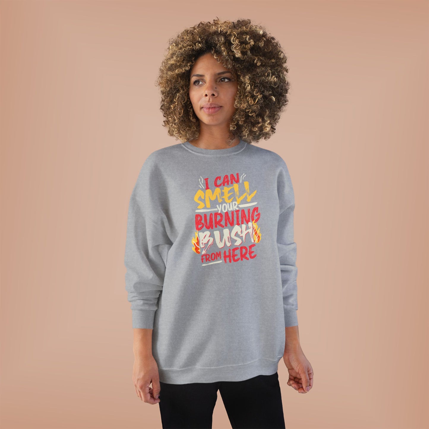 "I Can Smell Your Burning Bush" Unisex EcoSmart® Crewneck Sweatshirt