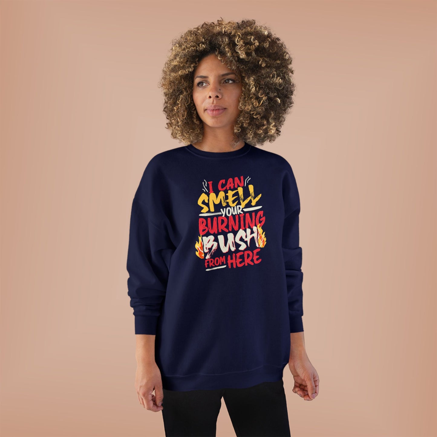 "I Can Smell Your Burning Bush" Unisex EcoSmart® Crewneck Sweatshirt